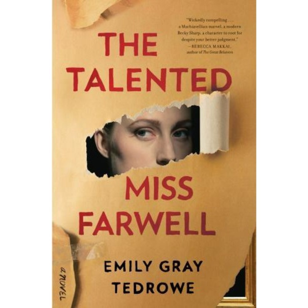 The Talented Miss Farwell: A Novel - Paperback By Tedrowe, Emily Gray - book